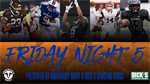 IHSA Friday Night 5 - WEEK 9