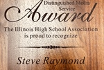 IHSA Distinguished Media Service Award Presentation: Steve Raymond